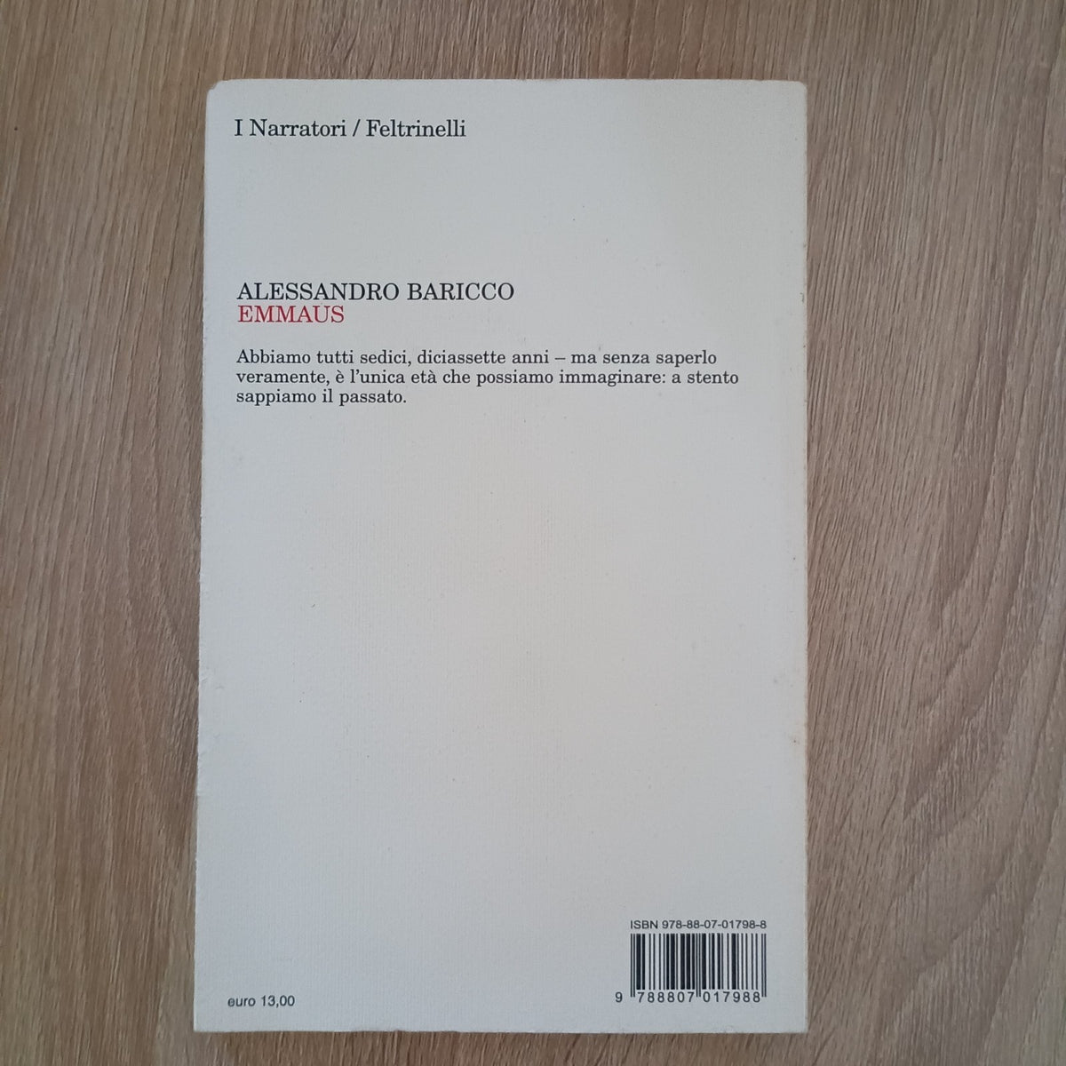 Alessandro Baricco - Emmaus (Feltrinelli 2009) ROMANZO