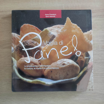 Prandoni Gianotti Voglia di Pane 2005 De Vecchi