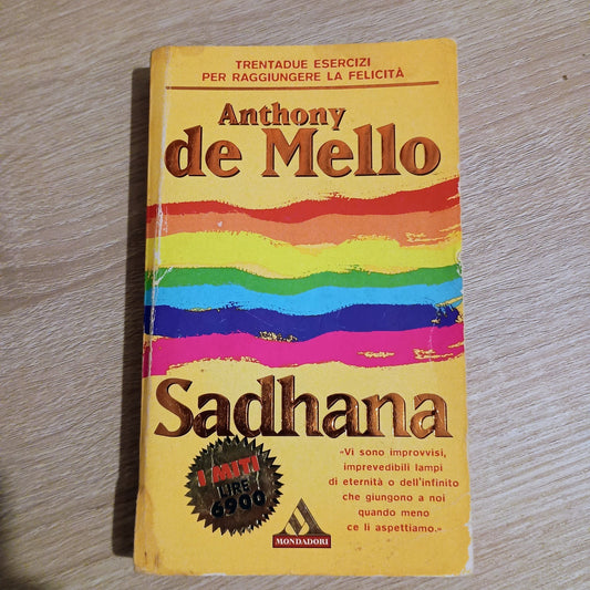 Anthony De Mello, Sadhana, I Miti Mondadori, 1998 LS