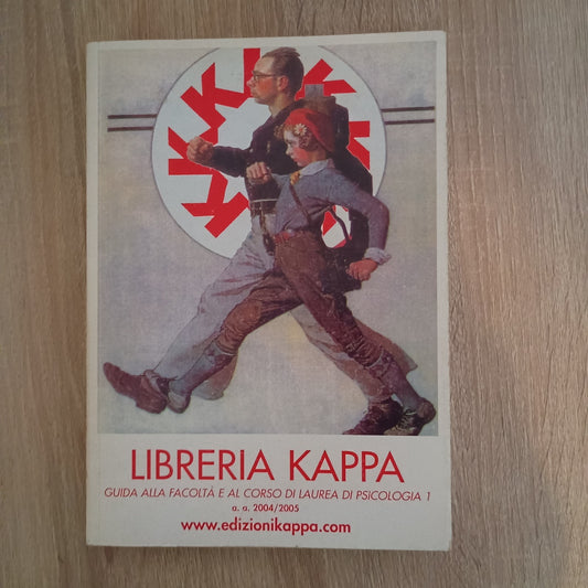 LIBRERIA KAPPA Guida alla facoltà di Psicologia 2004/2005