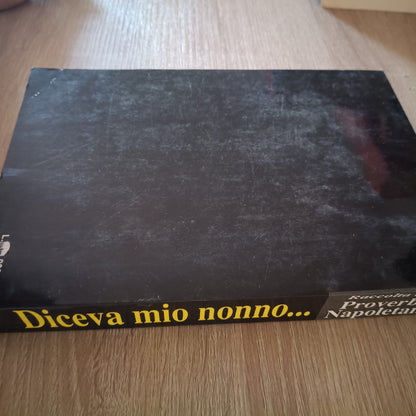 (Rutigliano) Diceva mio nonno - Proverbi Napoletani - Marotta