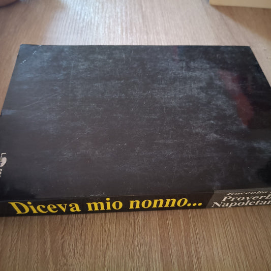 (Rutigliano) Diceva mio nonno - Proverbi Napoletani - Marotta