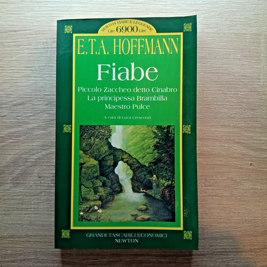 E.T.A. Hoffmann - Fiabe -  Grandi tascabili economici Newton