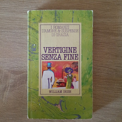 VERTIGINE SENZA FINE WILLIAM IRISH 1985 MONDADORI