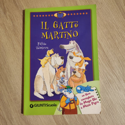 IL GATTO MARTINO - Fulvio Tomizza - Giunti Scuola
