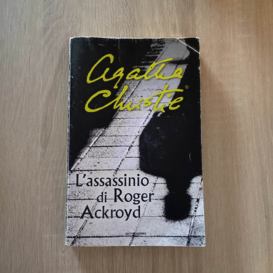 Agatha Christie : l'assassinio di Roger Ackroyd ed. Oscar Mondadori