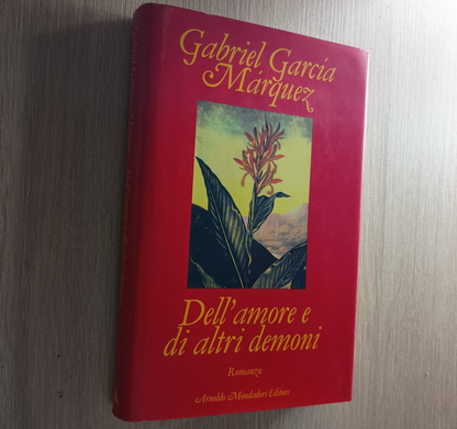 DELL'AMORE E ALTRI DEMONI - Gabriel Garcia Marquez - Mondadori 1994