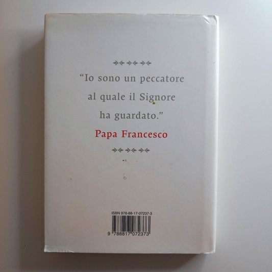 "  LA MIA PORTA È SEMPRE APERTA" -  PAPA FRANCESCO