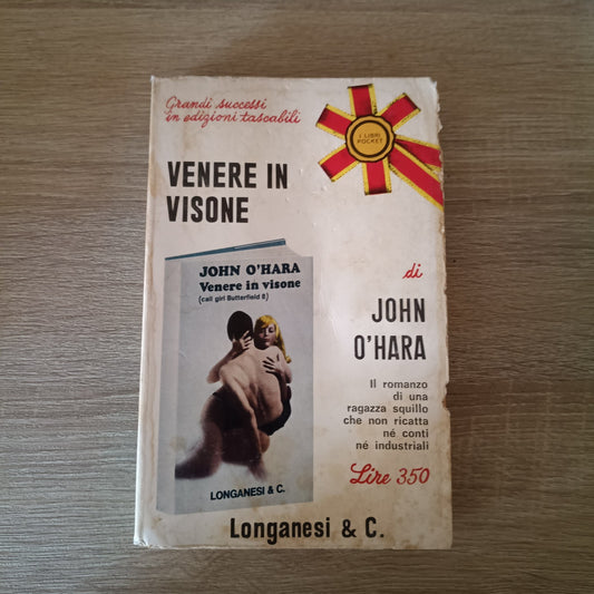 Venere in visone - John O'Hara - Longanesi & Co 1970