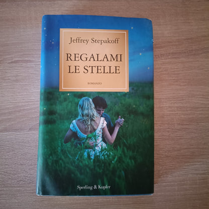 Regalami le stelle - Jeffrey Stepakoff - sperling
