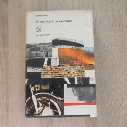 Conrad Aiken, La vita non è un racconto, CDE 1964