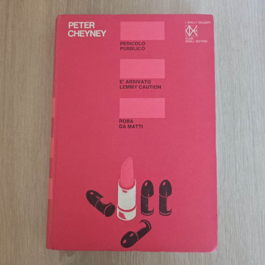PETER CHEYNEY - 3 RACCONTI - GIALLI CELEBRI 2 DEL 1972