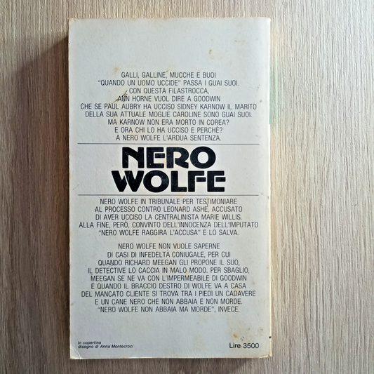 " Nero Wolfe in QUANDO UN UOMO UCCIDE" REX STOUT, MONDADORI,N 1983