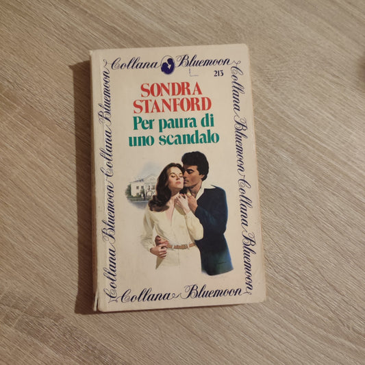 PER PAURA DI UNO SCANDALO [Bluemoon 213]