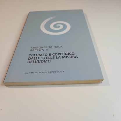 TOLOMEO E COPERNICO DALLE STELLE LA MISURA DELL'UOMO
