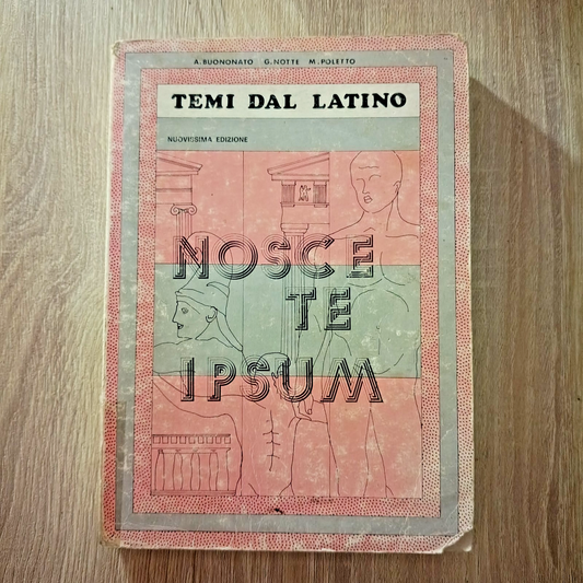 TEMI DAL LATINO NOSCE TE IPSUM - BUONONATO | 1981, LE MUSE