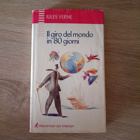 Il Giro Del Mondo In 80 Giorni Jules Verne Biblioteca Dei Ragazzi