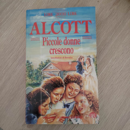 LIBRO LOUISA MAY ALCOTT - PICCOLE DONNE CRESCONO - NEWTON 1994