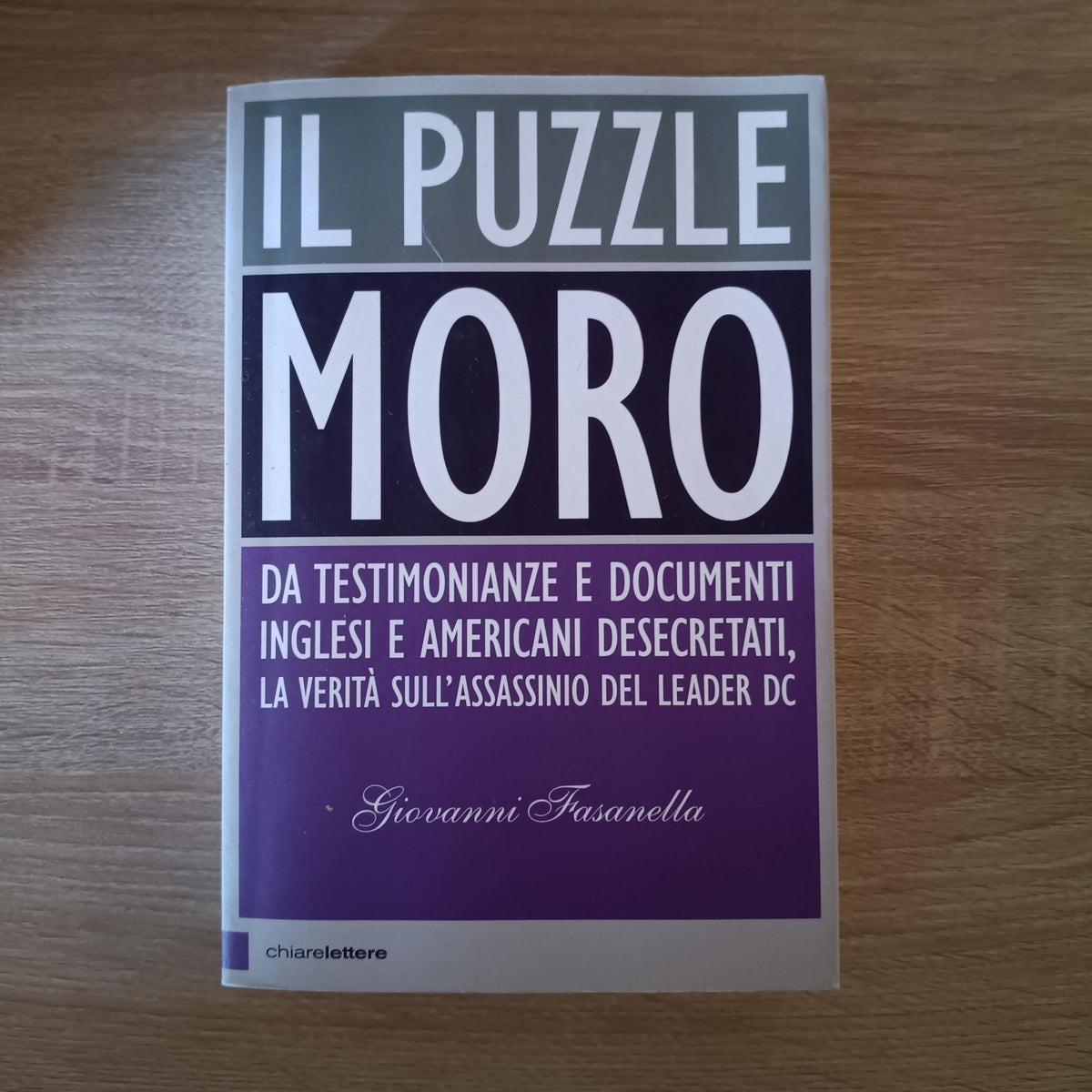 IL PUZZLE MORO FASANELLA - CHIARELETTERE - Giovanni Fasanella