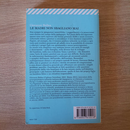 Le Madri Non Sbagliano Mai Saggistica di G. Bollea Economica Feltrinelli 2006