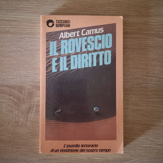 ALBERT CAMUS - Il rovescio e il diritto - 1990  Bompiani