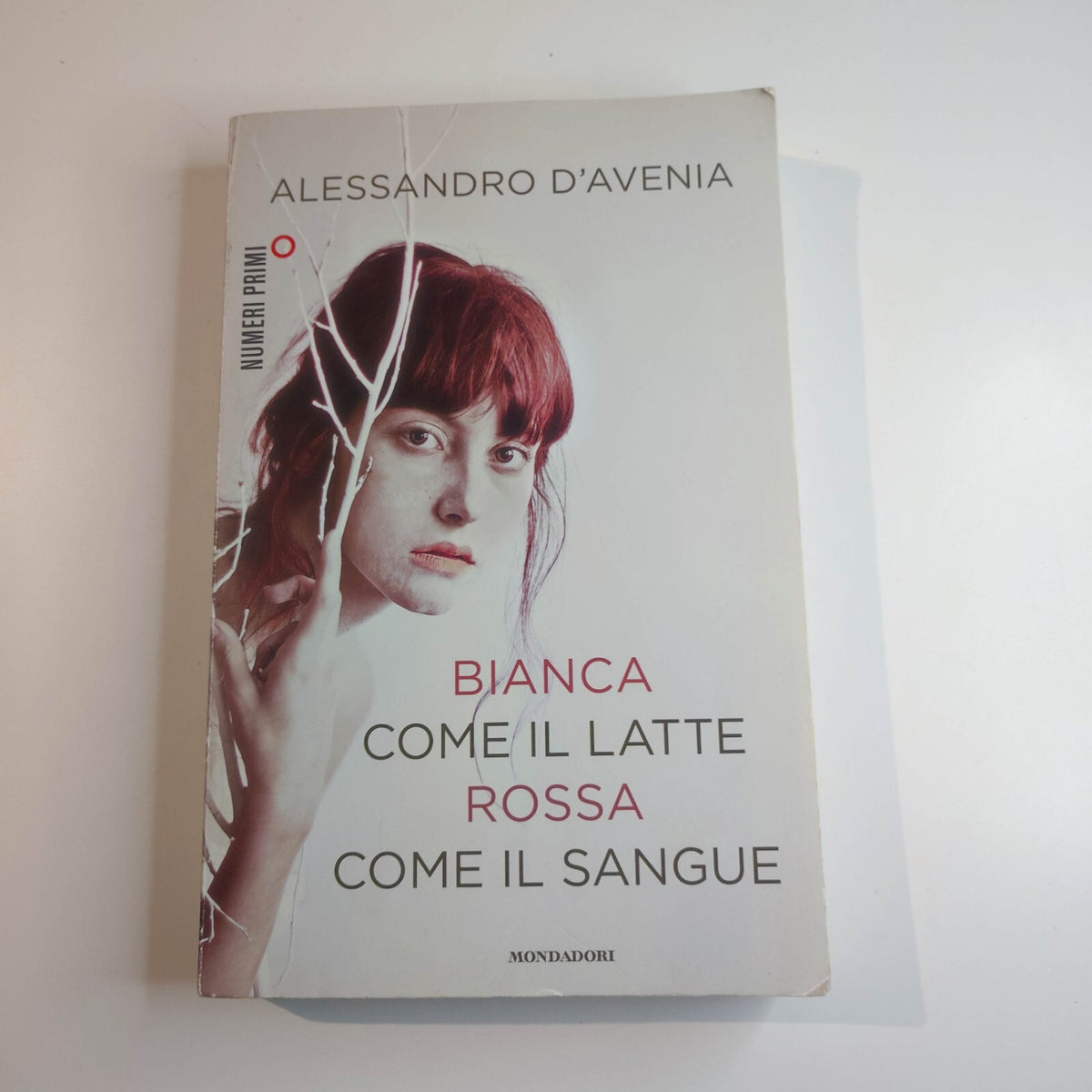 BIANCA COME IL LATTE ROSSA COME IL SANGUE - A.D' AVENIA - MONDADORI