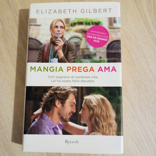 Mangia Prega Ama - Elizabeth Gilbert - RIZZOLI