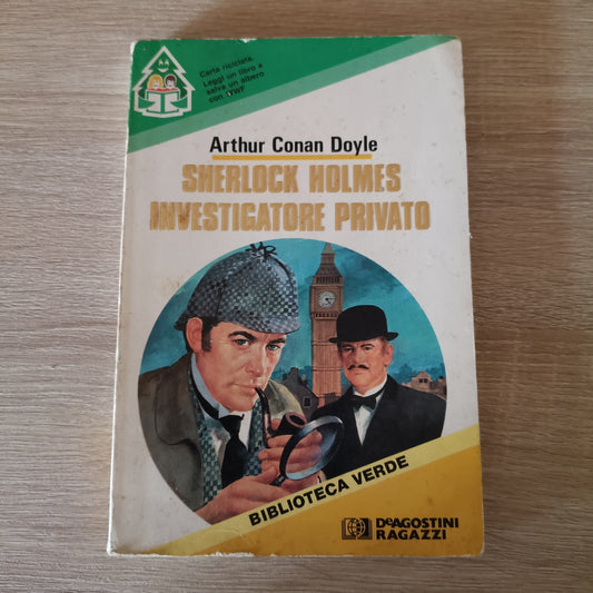 Arthur Conan Doyle - Sherlock Holmes Investigatore Privato DeAgostini Ragazzi