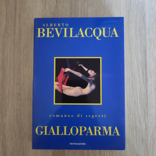 1977 ALBERTO BEVILAQUA - GIALLOPARMA - 1A Edizione MONDADORI
