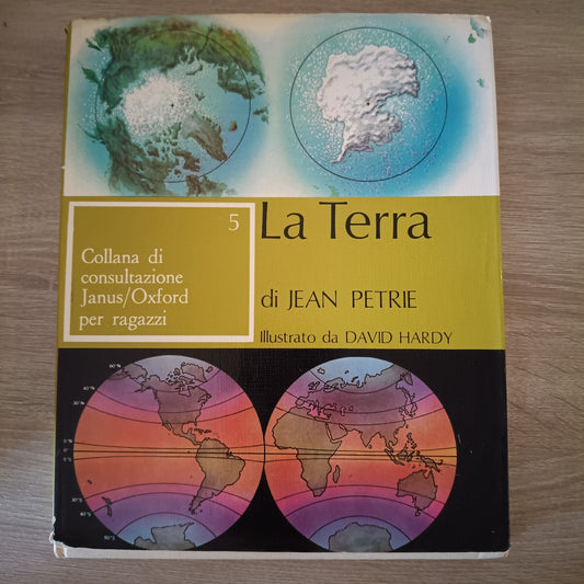 La Terra - oxford ragazzi 5 - illustrato David Hardy - Jean Petrie