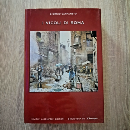 Libro "I Vicoli di Roma" Giorgio Carpaneto 1986