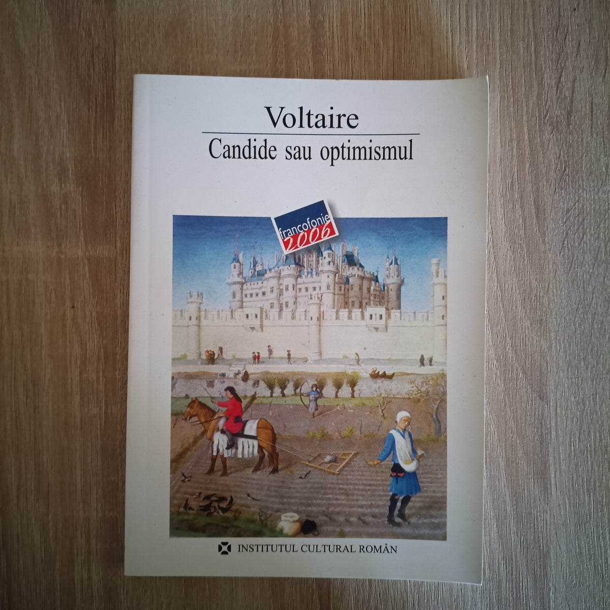 Voltaire - Candide sau optimismul, 2006
