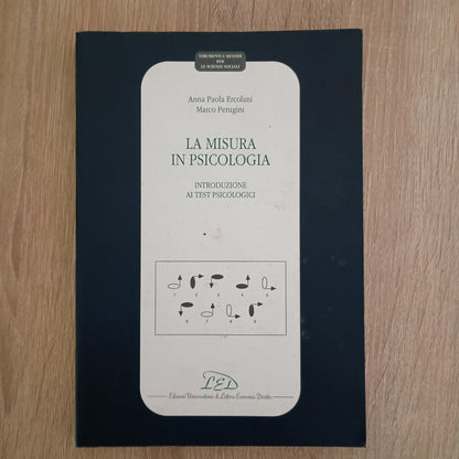LIBRO La misura in psicologia. Introduzione ai test psicologici di A.Ercolani..