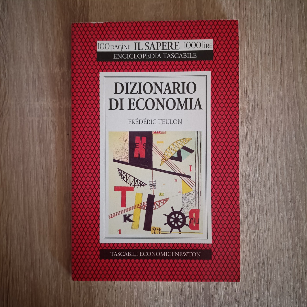 Dizionario Di Economia - Numero 31 - Il Sapere Enciclopedia Tascabile ,Frederic