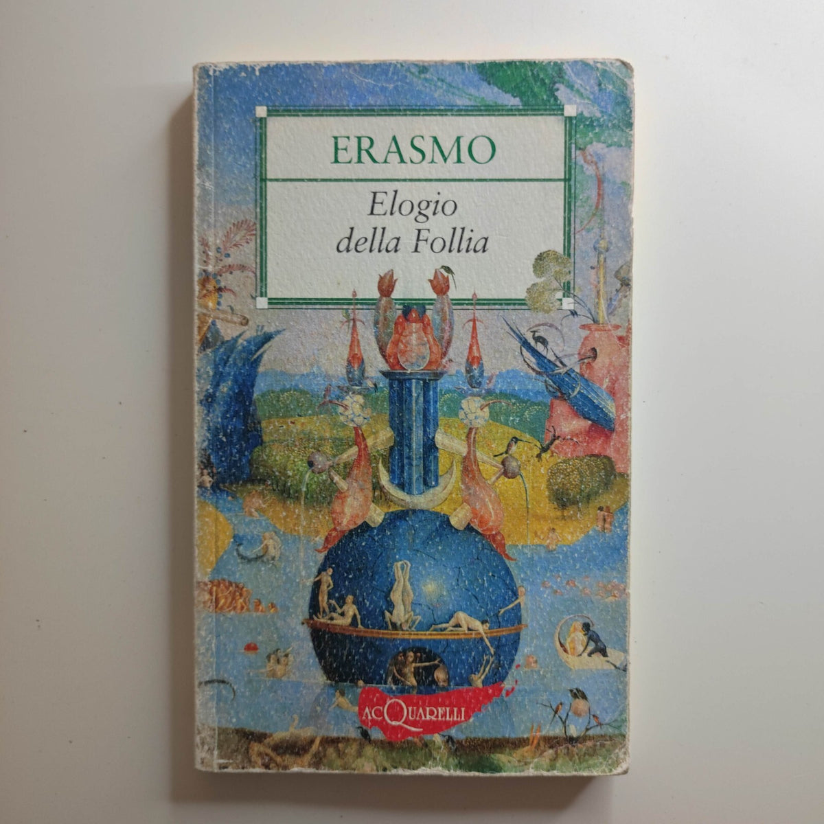 Erasmo da Rotterdam  - Elogio della follia Giunti