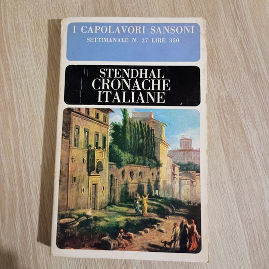 Cronache Italiane Stendhal Capolavori Sansoni 1966 usato