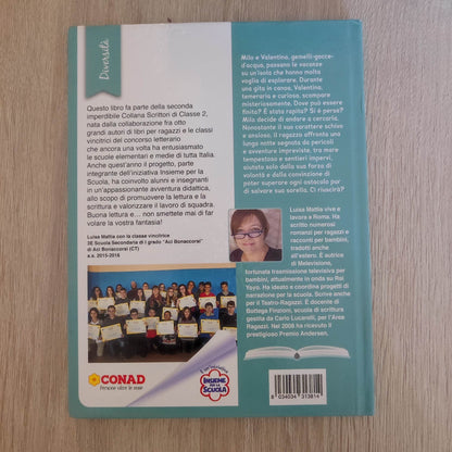 Luisa Mattia - Il coraggio di Milo - Scrittori di classe 2