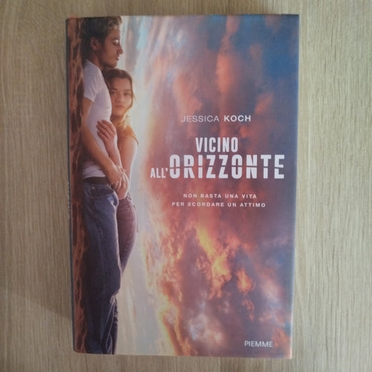 Vicino all'orizzonte di Jessica Koch
