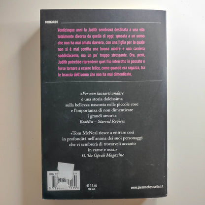 PER NON LASCIARTI ANDARE - Tom McNeal - 1a ed. 2013 Best Sperling & Kupfer NUOVO