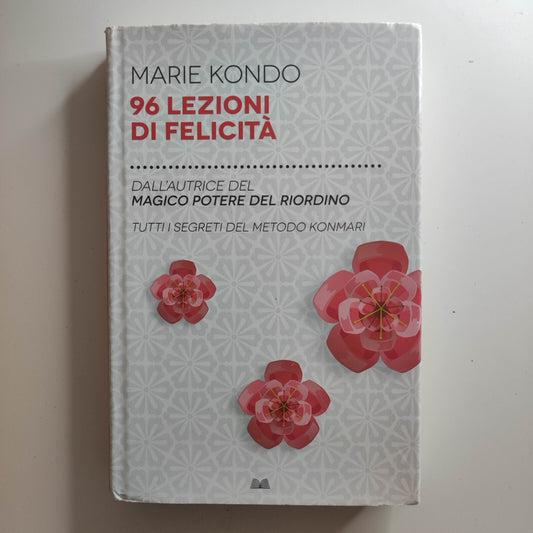 96 lezioni di felicità - Marie Kondo