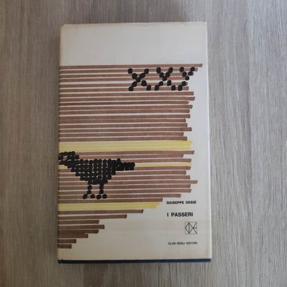 libro romanzo i passeri giuseppe dessi 1966 club degli editori