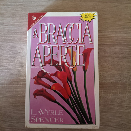 A BRACCIA APERTE SPENCER LAVYRLE SPERLING & KUPFER 1993 PANDORA