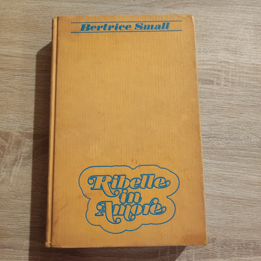 Ribelle in amore - Bertrice Small