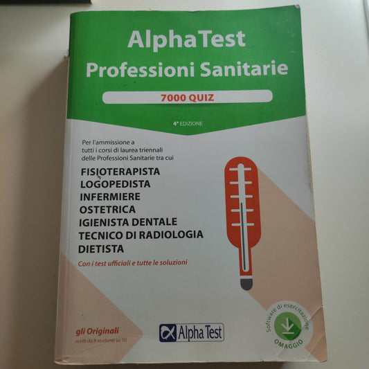 ALPHA TEST PROFESSIONI SANITARIE 7000 quiz con soluzioni