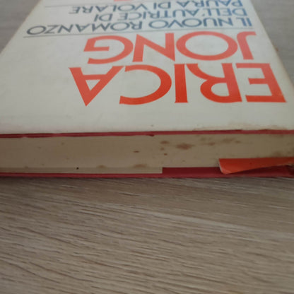 COME SALVARSI LA VITA ERICA JONG (PAURA DI VOLARE) ROMANZO