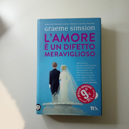 L'AMORE E' UN DIFETTO MERAVIGLIOSO   - GREAME SIMSION - TEA
