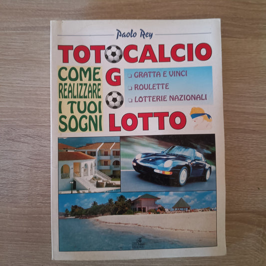 TOTOCALCIO - Paolo Rey - Lotto/Gratta e Vinci/Lotteira