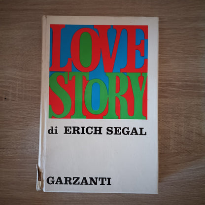 LOVE STORY - Segal - Garzanti - romanzo