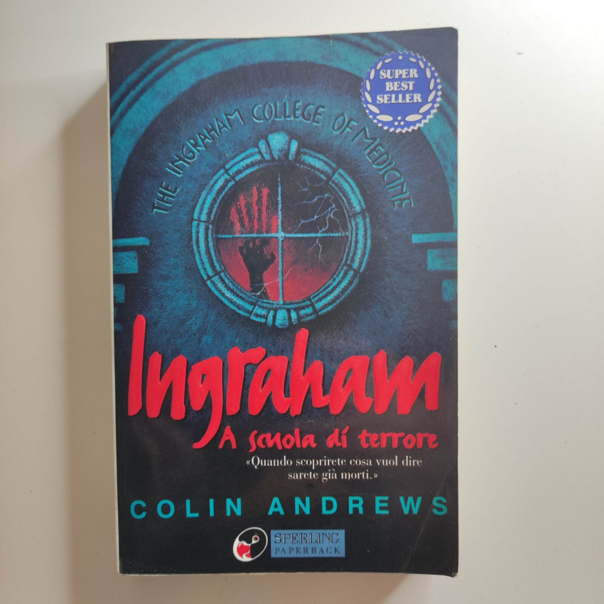 Ingraham A scuola di terrore - Colin Andrews / Sperling Paperback