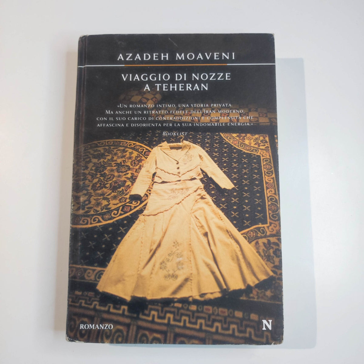 VIAGGIO DI NOZZE A TEHERAN"  - AZADEH MOAVENI - NEWTON COMPTON